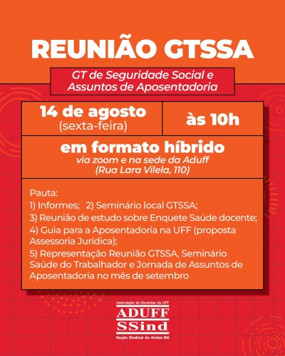 Aduff convida para reunião do GT de Saúde, Seguridade Social e Assuntos de Aposentadoria (GTSSA) nesta sexta, dia 14 de agosto