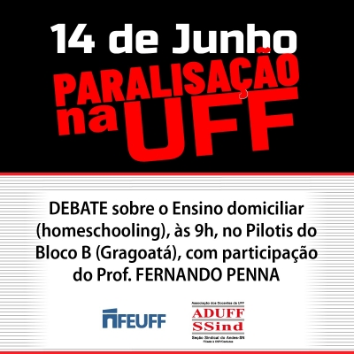 14 de junho| Em dia de paralisação docente, FeUFF e Aduff convidam para debate sobre educação domiciliar