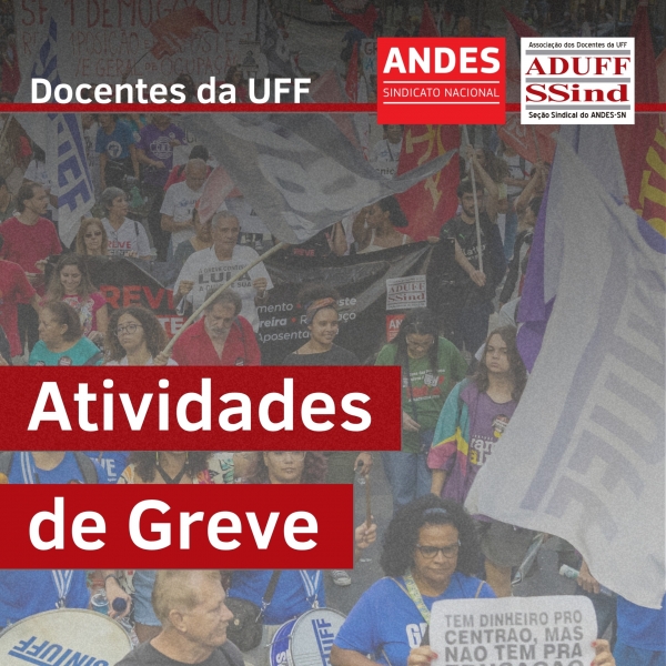 Atividades da Greve Docente na UFF da semana - 24 a 28 de junho