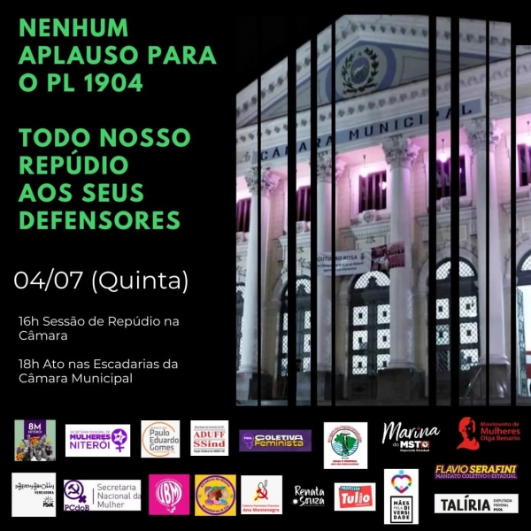 Ato feminista nesta quinta (04), em Niterói, defende: Nenhum aplauso para o PL 1904 e repúdio aos seus defensores!