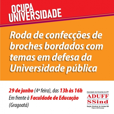Ocupa UFF | Confecções de broches bordados em defesa da Universidade pública acontece dia 29