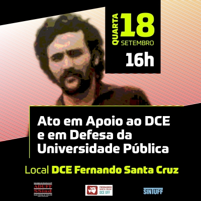 Ato em defesa da Universidade Pública e em apoio ao DCE-UFF marca dia 18 (quarta)