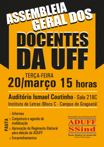 Assembleia Geral dos Docentes da UFF: dia 20 de março, às 15h, no Bloco C