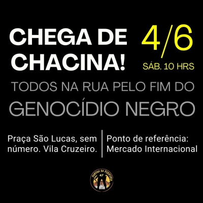 &quot;Marcha da Periferia do Rio de Janeiro&quot; convoca ato neste sábado (04) pelo fim do genocídio negro