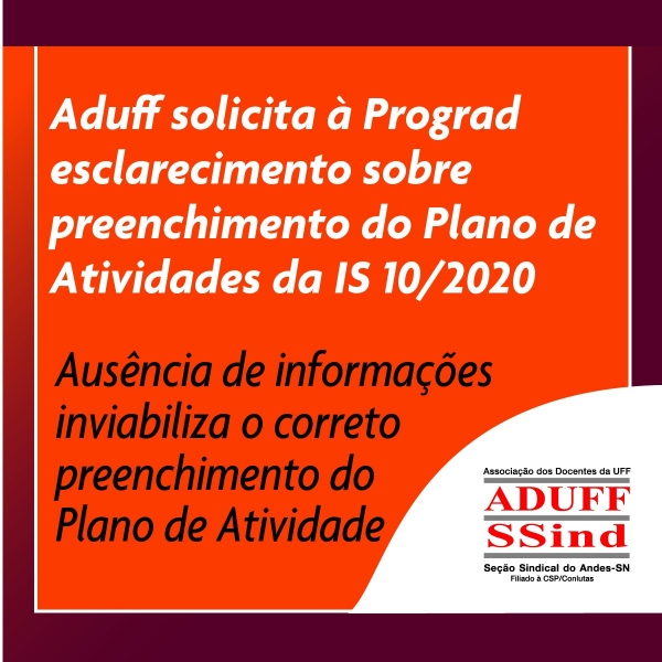 Aduff solicita à Prograd esclarecimento sobre preenchimento do Plano de Atividades da IS 10/2020