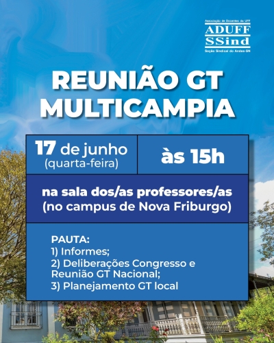 Reunião do GT Multicampia acontecerá na próxima quarta, dia 17