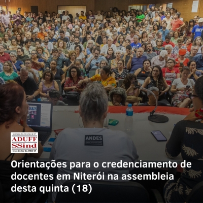 Aduff divulga orientações para o credenciamento de docentes em Niterói, na assembleia desta quinta (18)