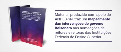 Dossiê sobre intervenções do governo Bolsonaro nas Ifes já está disponível em versão digital