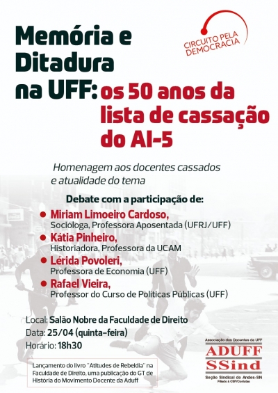 Memória e Ditadura na UFF: Atividade debate 50 anos da lista de cassação do AI-5 e homenageia docentes cassados