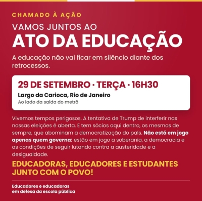 Ato da Educação acontece na terça (29), no Centro do Rio, em defesa da soberania e da democracia brasileiras