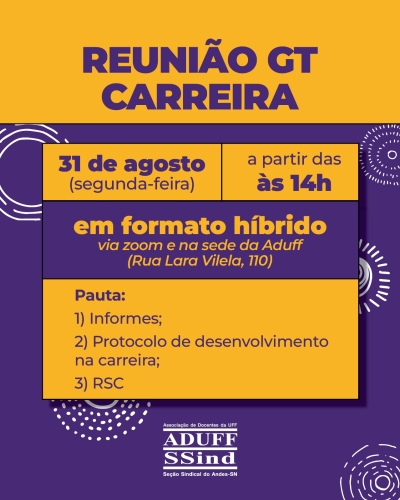 Reunião do GT Carreira da Aduff acontece na segunda, dia 31 de agosto
