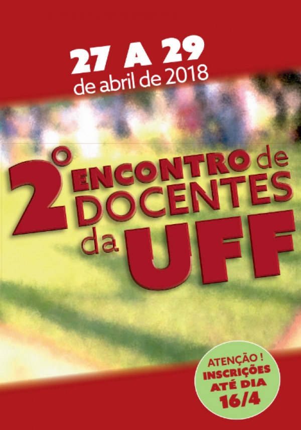 Inscrições para o II Encontro de Docentes da UFF prorrogadas até o dia 20