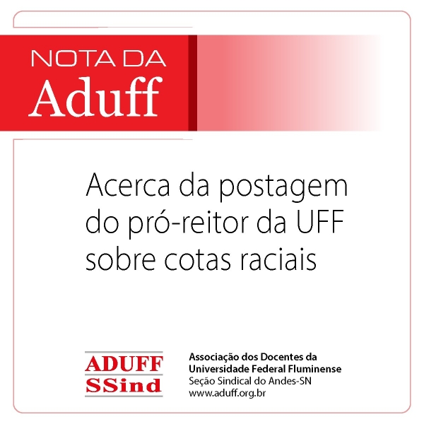Aduff divulga nota sobre postagem de pró-reitor da UFF sobre cotas raciais