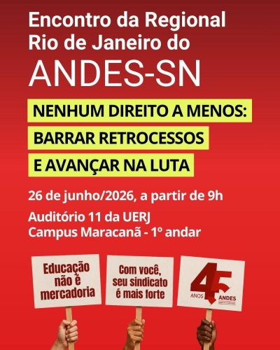 Regional Rio de Janeiro do Andes-SN realiza encontro no dia 26 de junho, na UERJ