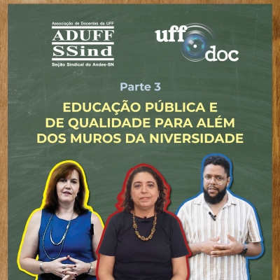 UFF.Doc na FEUFF: educação pública e de qualidade para além dos muros da Universidade