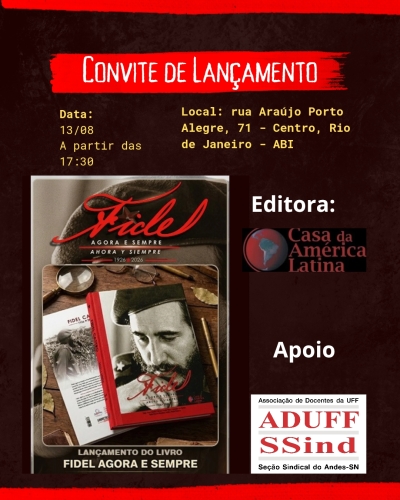 Homenagem ao centenário de Fidel Castro acontece na quinta 13, 'Dia de Luta em Defesa de Cuba e da Soberania dos Povos'