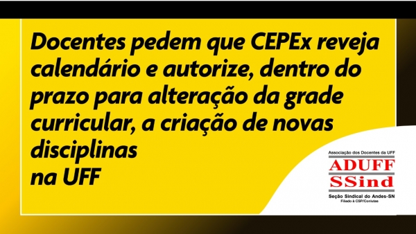 Docentes reivindicam que CEPEx reabra prazo para criação de disciplinas na UFF