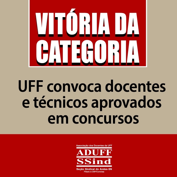 Após reivindicações, UFF convoca docentes e técnicos aprovados em concursos