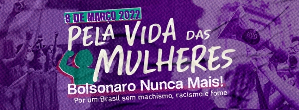 Andes-SN é um dos signatários do manifesto da Articulação Nacional de Mulheres Bolsonaro Nunca Mais