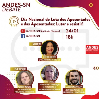 Andes-SN promove live temática nesta segunda (24), Dia Nacional de Luta dos Aposentados