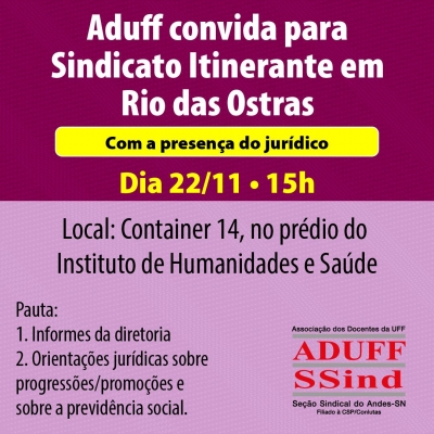 Sindicato itinerante | Diretoria e Jurídico da Aduff irão a Rio das Ostras 