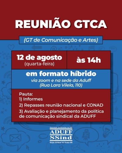 GTCA realiza reunião para debater a política de comunicação sindical da Aduff