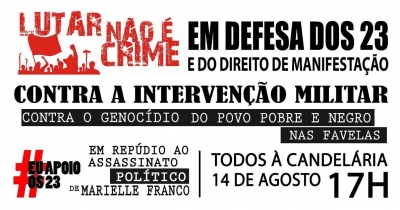 Lutar não é crime! Em defesa dos 23 e do direito de manifestação, ativistas ocupam as ruas do Centro do Rio nesta terça (14)