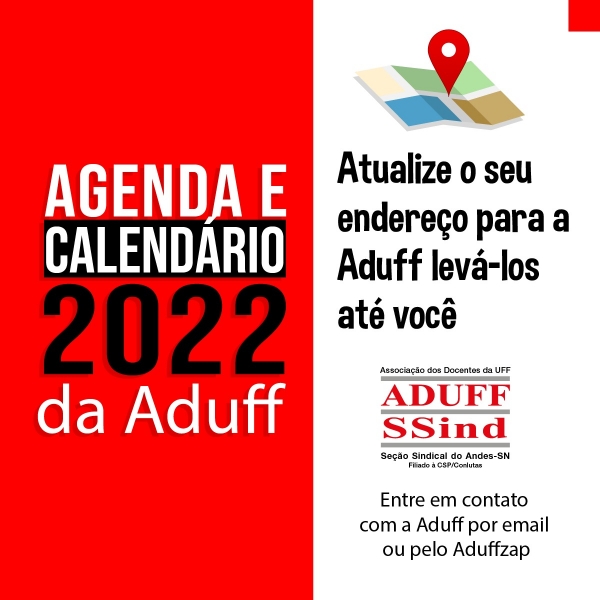 Aduff enviará Agenda e Calendário 2022 a docentes e para isso atualiza dados de sindicalizados