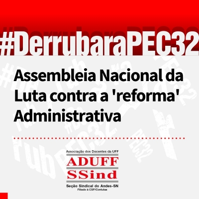 Trabalhadores do Setor Público e de estatais realizam assembleia nacional nesta sexta (10) para construir Jornada Contra PEC 32, em Brasília