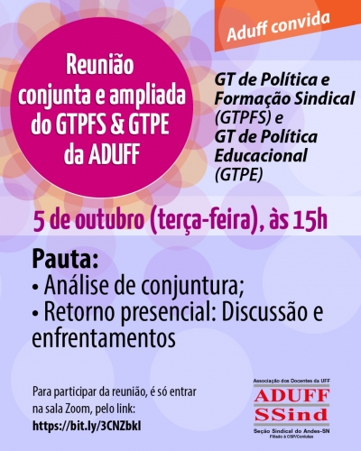 Aduff convida para reunião ampliada e conjunta do GTPE e do GTPFS na próxima terça (05), às 15h