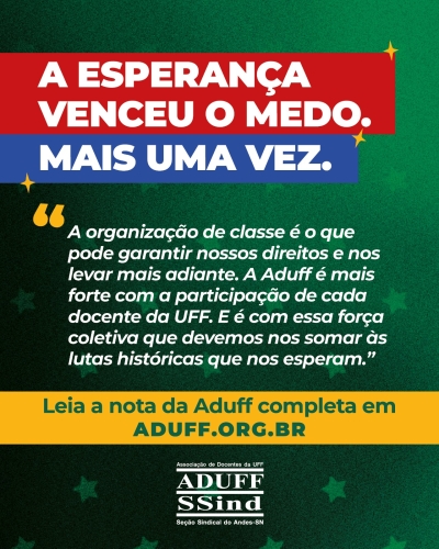 A esperança venceu o medo mais uma vez