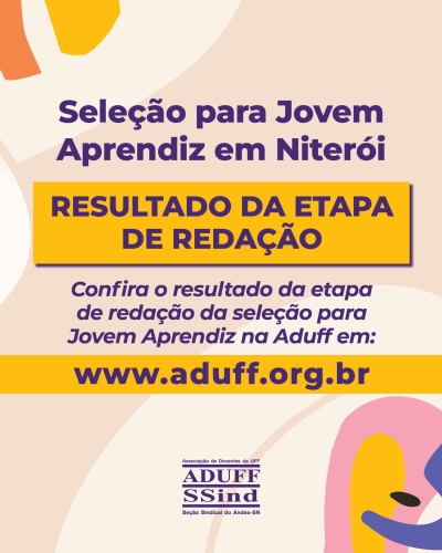 Aduff divulga resultado da etapa da redação do processo seletivo para a vaga de Jovem Aprendiz