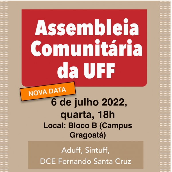 Aduff, Sintuff e DCE convidam para a Assembleia Comunitária da UFF na quarta (06)