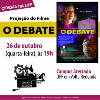 UFF em Volta Redonda também vai assistir &quot;O Debate&quot;