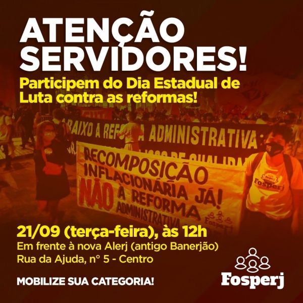 Nesta terça (21) servidores fazem dia de luta contra Regime Fiscal de Cláudio Castro e reformas que retiram direitos