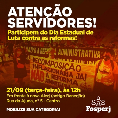 Nesta terça (21) servidores fazem dia de luta contra Regime Fiscal de Cláudio Castro e reformas que retiram direitos
