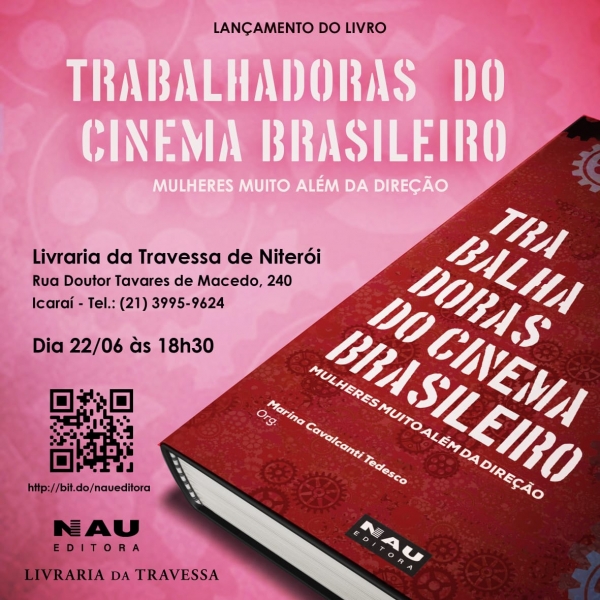 Professora da UFF autografa coletânea &quot;Trabalhadoras do Cinema Brasileiro&quot; no dia 22, em Niterói