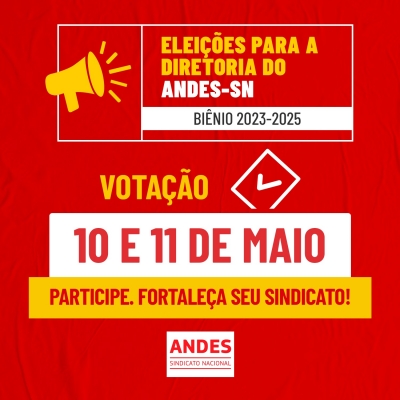 Eleições do Andes-SN | Votação começa nesta quarta-feira, 10 de maio