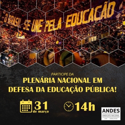 Plenária defende educação pública, repudia ditadura e reivindica unidade contra &#039;projeto genocida&#039; de Bolsonaro
