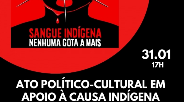 Movimentos sociais promovem ato político-cultural em apoio à causa indígena